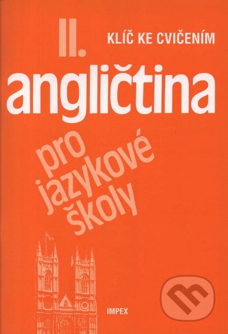 Angličtina pro jazykové školy II