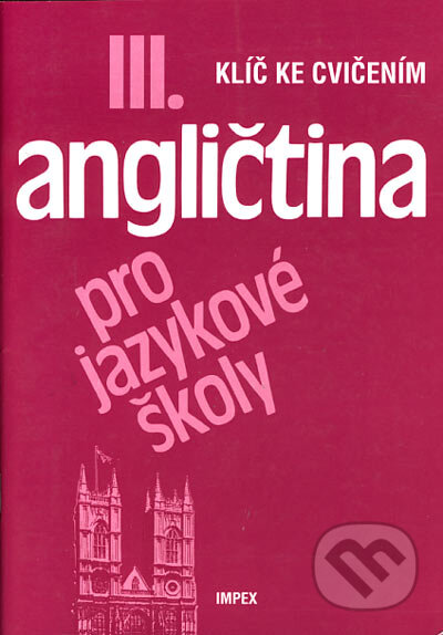 Angličtina pro jazykové školy III.Kľúč