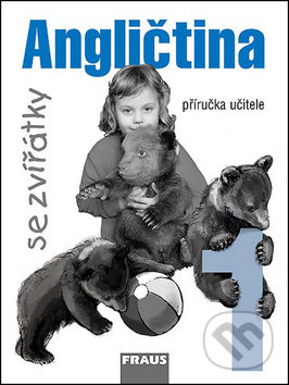 Angličtina se zvířátky 1 (příručka učitele)