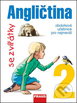 Angličtina se zvířátky 2 (Učebnice)