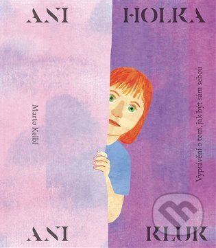 Ani holka, ani kluk