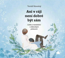 Ani v ráji není dobré být sám (Láska a manželství v židovských příslovích) - kniha z kategorie Náboženská literatura