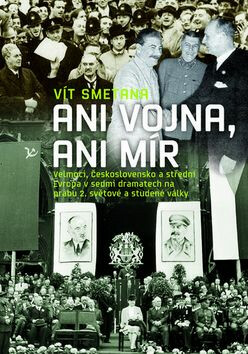 Ani vojna ani mír