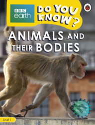 Animals and Their Bodies (BBC Do You Know... Level 1) - kniha z kategorie Beletrie