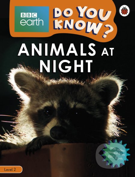 Animals at Night (BBC Earth Do You Know... Level 2) - kniha z kategorie Beletrie