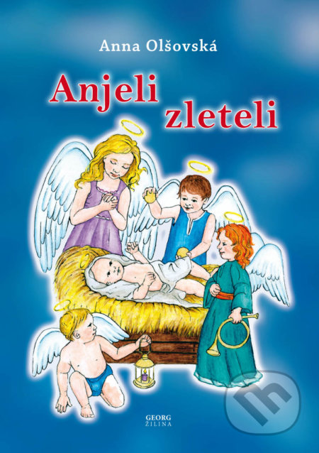 Anjeli zleteli