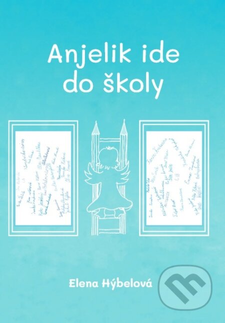 Anjelik ide do školy