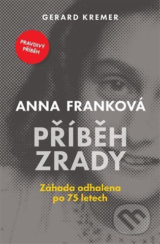 Anna Franková: Příběh zrady