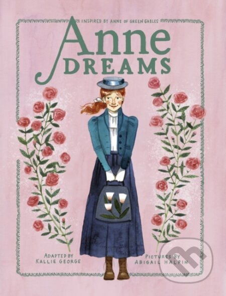 Anne Dreams (Inspired by Anne of Green Gables)