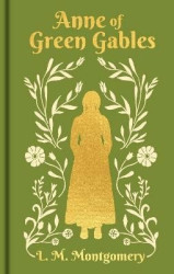Anne of Green Gables - Lucy Maud Montgomeryová
