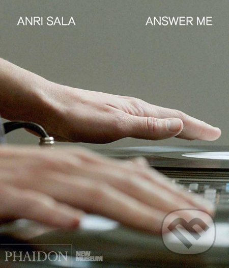 Anri Sala: Answer Me