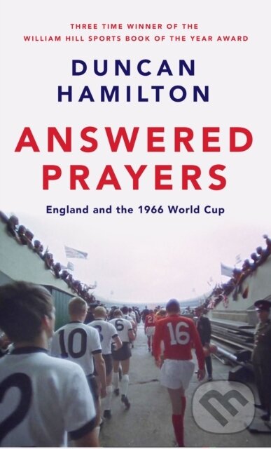 Answered Prayers (England and the 1966 World Cup)