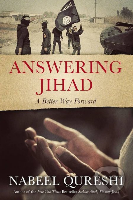 Answering Jihad (A Better Way Forward)