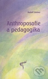 Anthroposofie a pedagogika