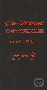 Anti-encyklopedie anti-antropologie