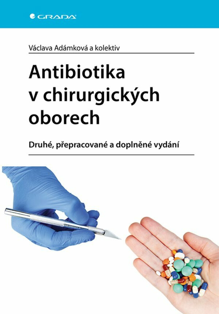 Antibiotika v chirurgických oborech - Václava Adámková