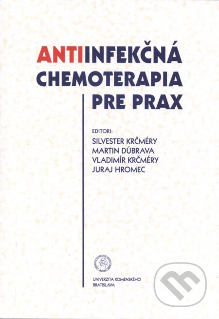 Antiinfekčná chemoterapia pre prax