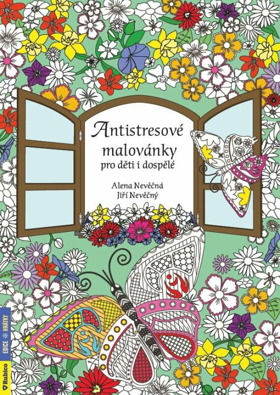 Antistresové malovánky pro děti i dospělé - Alena Nevěčná, Jiří Nevěčný