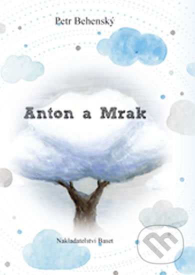 Anton a Mrak