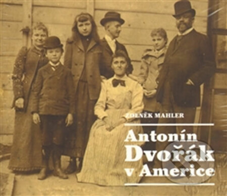 Antonín Dvořák v Americe