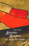 Antonio Rosmini (Od nepřijetí k uznání)