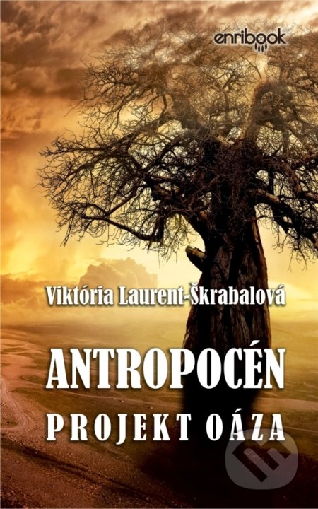 Antropocén: Projekt Oáza