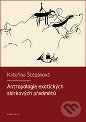 Antropologie exotických sbírkových předmětů