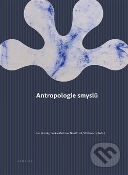 Antropologie smyslů