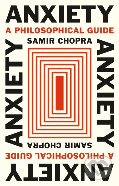 Anxiety A Philosophical Guide