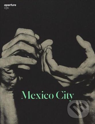 Aperture 236: Mexico City