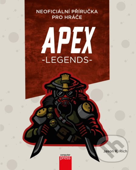 APEX Legends: Neoficiální příručka pro hráče