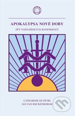 Apokalypsa nové doby (Pět vodnářských konferencí)