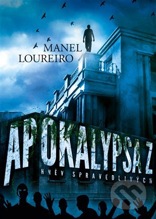 Apokalypsa Z: Hněv spravedlivých