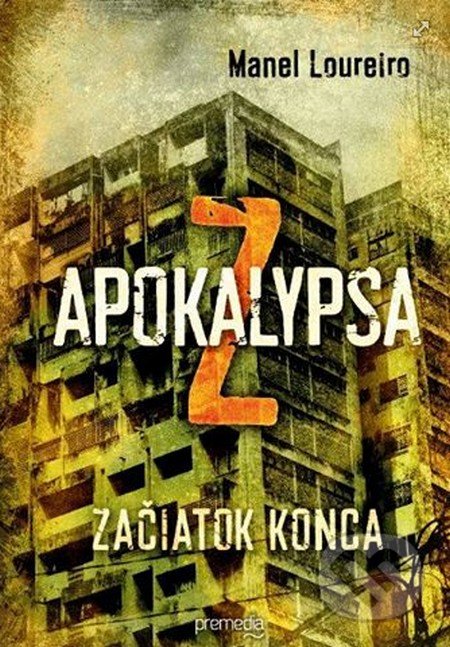 Apokalypsa Z (Začiatok konca)
