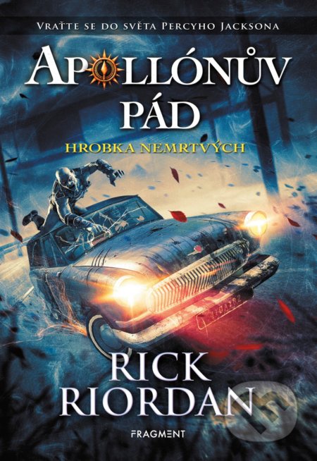 Apollónův pád: Hrobka nemrtvých