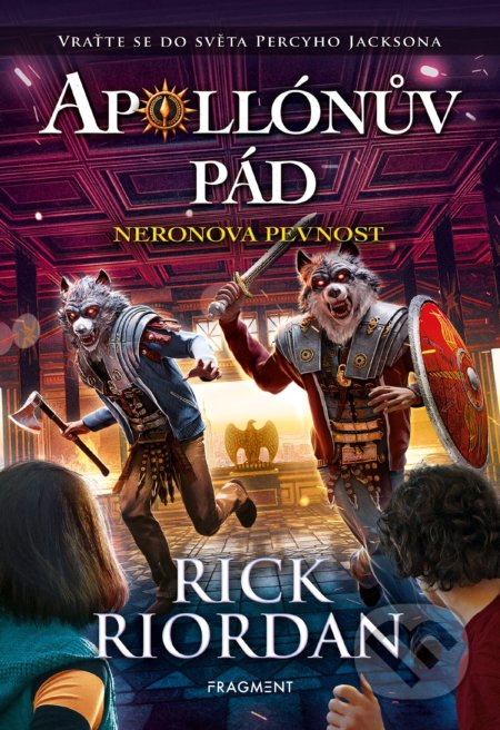 Apollónův pád: Neronova pevnost
