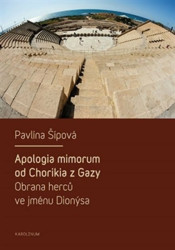 Apologia mimorum od Chorikia z Gazy (Obrana herců ve jménu Dionýsa) - kniha z kategorie Historie