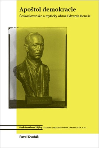 Apoštol demokracie - Pavel Dvořák