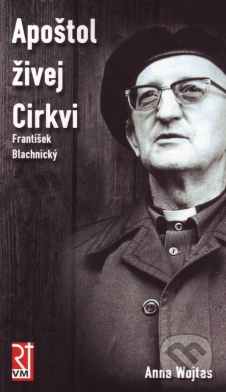 Apoštol živej Cirkvi (František Blachnický)