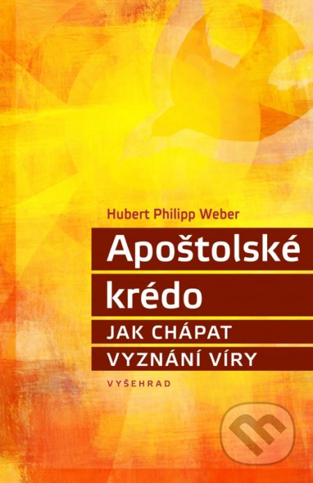 Apoštolské krédo (Jak chápat vyznání víry)