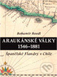 Araukánské války 1546 - 1881