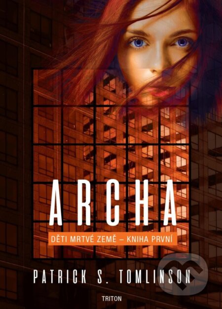 Archa (Děti mrtvé Země - kniha první)
