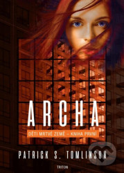 Archa (Děti mrtvé Země - kniha první)