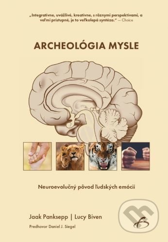Archeológia mysle (Neuroevolučný pôvod ľudských emócií) - kniha z kategorie Psychologie