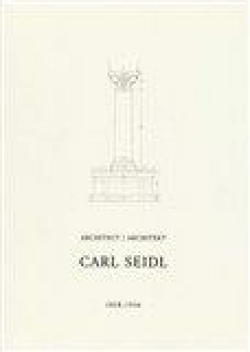 Architekt Carl Seidl 1858-1936 - kniha z kategorie Architektura