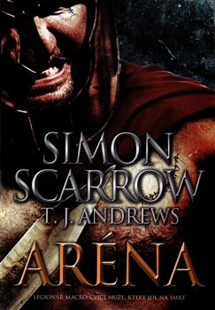 Aréna - Simon Scarrow