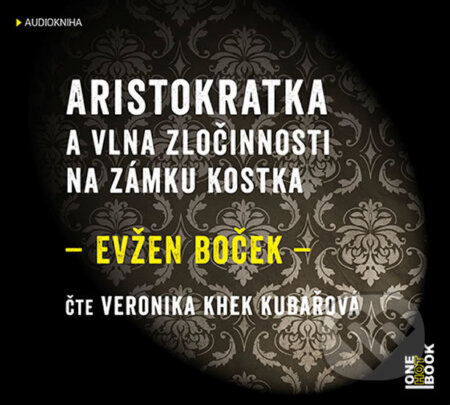Aristokratka a vlna zločinnosti na zámku