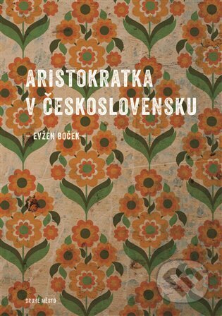 Aristokratka v Československu