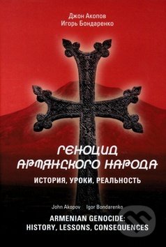 Armenian Genocide: History, lessons, consequences