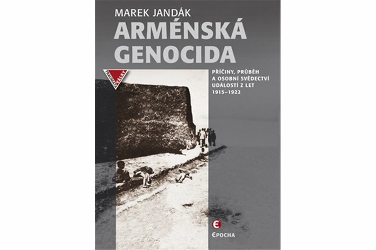 Arménská genocida - Jandák Marek